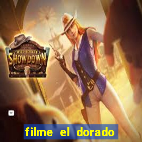 filme el dorado (1966 dublado download)